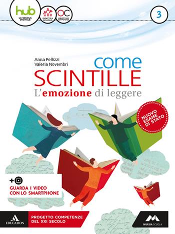 Come scintille. Per la Scuola media. Vol. 3 - Anna Pellizzi, Valeria Novembri - Libro Mursia Scuola 2018 | libraccio.click