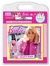 Magica moda. Barbie. Albo magico. Ediz. a colori. Con pennarello svelacolori