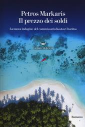 prezzo dei soldi. La nuova indagine del commissario Kostas Charitos