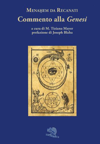 Commento alla Genesi - Menahem da Recanati - Libro La Vita Felice 2021, La coda di paglia | libraccio.click