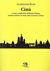 Città. Testo russo a fronte
