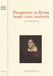 Prospettive su Byron. Luoghi, storie, modernità