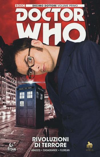 Doctor Who. Decimo dottore. Vol. 1: Rivoluzioni di terrore - Nick Abadzis, Elena Casagrande, Florean Arianna - Libro Lion 2016 | libraccio.click