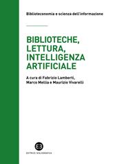 Biblioteche, lettura, intelligenza artificiale. Struttura e contesto del progetto Reading(&)Machine