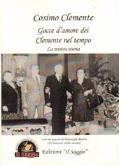 Gocce d'amore dei Clemente nel tempo. La nostra storia
