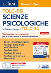 EdiTest. Scienze psicologiche TOLC-PSI. Teoria e esercizi commentati per la preparazione ai test di ammissione. Con software di simulazione