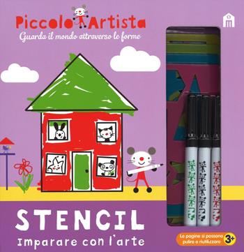 Stencil. Imparare con l'arte. Piccolo artista. Ediz. a colori. Ediz. a spirale. Con gadget - Mandy Stanley - Libro Magazzini Salani 2018 | libraccio.click