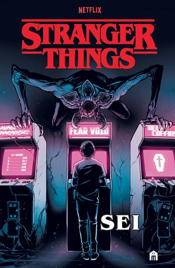 Stranger Things. Sei - Jody Houser - Libro Magazzini Salani 2020, Fumetti | libraccio.click