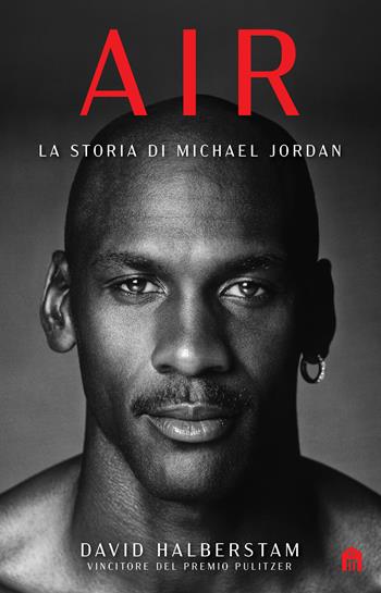 Air. La storia di Michael Jordan - David Halberstam - Libro Magazzini Salani 2020 | libraccio.click