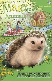 Magic animals. Vol. 6: Emily Pungidorso ha un'idea geniale