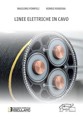 Linee elettriche in cavo - Massimo Pompili, Romeo Rendina - Libro Esculapio 2018 | libraccio.click
