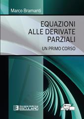 Equazioni alle derivate parziali. Un primo corso