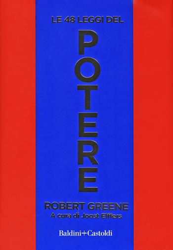 Le 48 leggi del potere - Robert Greene - Libro Baldini + Castoldi 2022, I saggi | libraccio.click