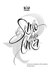 Il senso della linea. Scrittura e calligrafia nell’era digitale