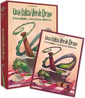 Una salsa verde drago. Ediz. a colori