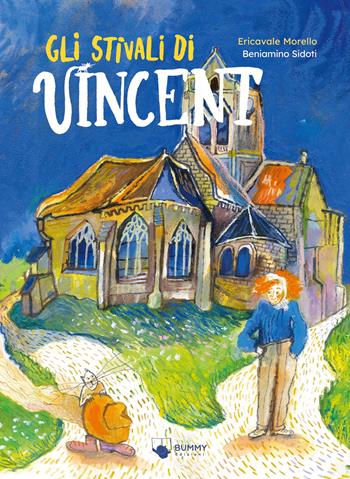 Gli stivali di Vincent. Ediz. a colori - Beniamino Sidoti, Beniamino Sidoti - Libro Bummy Edizioni 2026, Fiabe d'arte | libraccio.click