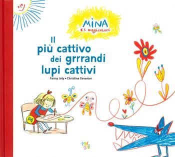 Il più cattivo dei grandi lupi cattivi. Ediz. a colori - Fanny Joly - Libro Pane e Sale 2019 | libraccio.click