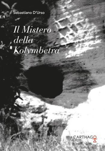 mistero della kolymbetra - Sebastiano D'Urso - Libro Carthago 2018 | libraccio.click