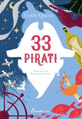 33 pirati. Ediz. a colori
