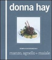 Manzo, agnello+maiale. Sempliciessenziali. Ediz. illustrata