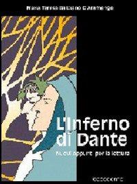L' Inferno di Dante. Nuovi appunti per la lettura - Maria Teresa Balbiano d'Aramengo - Libro Riccadonna 2016 | libraccio.click