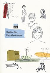 L' eco delle città vuote