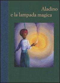 Aladino e la lampada magica - Fabian Negrin - Libro Nuages 2010, Piccoli classici | libraccio.click
