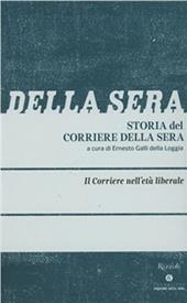 Storia del Corriere della sera. Vol. 2: Il Corriere in età liberale