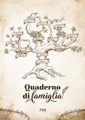 Quaderno di famiglia. Con Prodotti vari