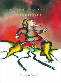 Puccettino. Ediz. illustrata - Charles Perrault - Libro Prìncipi & Principi 2010, Le fiabe | libraccio.click