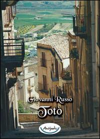 Totò - Giovanni Russo - Libro Antipodes 2014 | libraccio.click