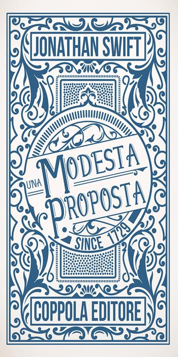 Una modesta proposta - Jonathan Swift - Libro Coppola Editore 2021, I fiammiferi | libraccio.click