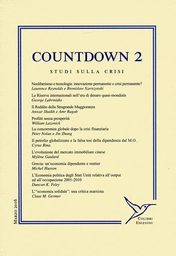 Countdown. Studi sulla crisi. Vol. 2  - Libro Colibrì Edizioni 2016 | libraccio.click