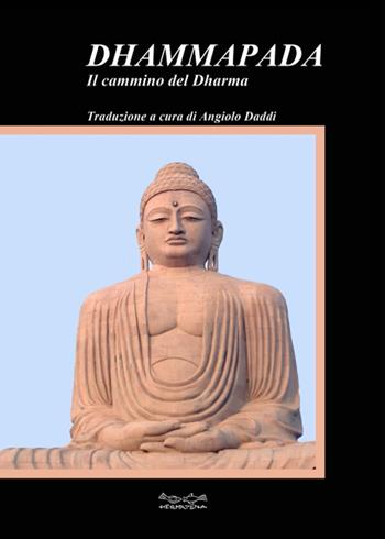Dhammapada  - Libro Museodei by Hermatena 2014, Oro | libraccio.click