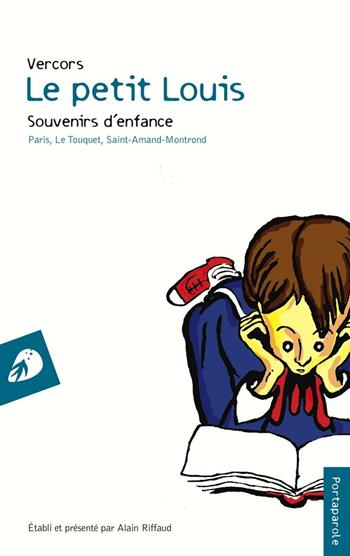 Le petit Louis. Souvenirs d'enfance - Vercors - Libro Portaparole 2017, I Venticinque | libraccio.click