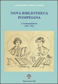 Nova bibliotheca pompeiana. Con CD-ROM. Vol. 1: Supplemento. - Laurentino García y García - Libro Arbor Sapientiae Editore 2012 | libraccio.click