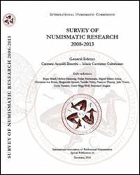 Survey of numismatic research 2008-2013 - Carmen Arnold-Biucchi, Maria Caccamo Caltabiano - Libro Arbor Sapientiae Editore 2015 | libraccio.click