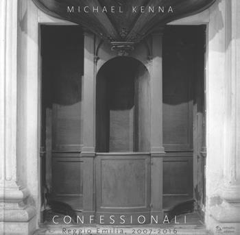 Confessionali. Reggio Emilia, 2007-2016. Ediz. italiana e inglese  - Libro Corsiero Editore 2017, La galleria | libraccio.click