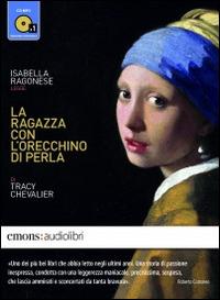 La ragazza con l'orecchino di perla letto da Isabella Ragonese. Audiolibro. CD Audio formato MP3 - Tracy Chevalier - Libro Emons Edizioni 2014, Bestsellers | libraccio.click