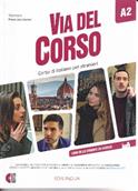 Via del Corso A2. Corso di italiano per stranieri. Libro dello studente ed esercizi. Con 2 CD-Audio. Con DVD video - Telis Marin, Pierangela Diadori - Libro Edizioni Edilingua 2018 | libraccio.click