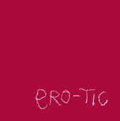 Ero-tic. Progetto artistico intorno al sentimento dell'amore e all'impulso della passione. Ediz. italiana e inglese