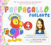 Pappagallo parlante. 4 anni