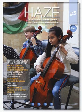 Haze. Almanacco di cultura sonora. Vol. 5: Per un concetto allargato di musica  - Libro HAZE 2025 | libraccio.click