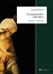 L'inquietudine dell'altro. Ebraismo e cristianesimo