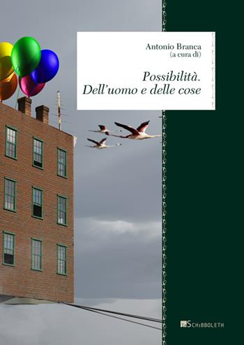 Possibilità. Dell'uomo e delle cose  - Libro Inschibboleth 2017, Zeugma. Lineamenti di filosofia italiana | libraccio.click