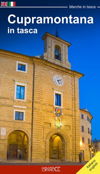 Cupramontana in tasca-Pocket guide to Cupramontana. Ediz. bilingue - Laura Maiolini - Libro Ciabochi Claudio 2019, Marche in tasca | libraccio.click