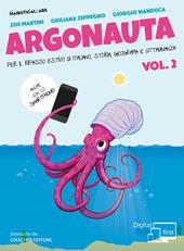 Argonauta! Per il ripasso estivo di italiano, storia, geografia e cittadinanza, anche con lo smartphone! Per la Scuola media. Con eserciziario online. Vol. 2