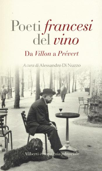 Poeti francesi del vino. Da Villon a Prévert  - Libro Wingsbert House 2016, Book Wine Nature | libraccio.click