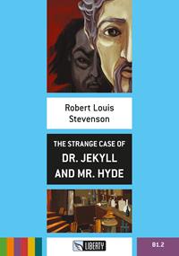 The strange case of Dr Jekyll and Mr Hyde. - Robert Louis Stevenson - Libro Liberty 2015, Step up | libraccio.click