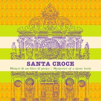 Santa Croce. Misteri di un libro di pietra. Ediz. italiana e inglese - Giovanni Matteo - Libro Musicaos 2015, Atalanti | libraccio.click